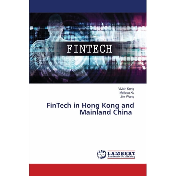 FinTech in Hong Kong and Mainland China, (Paperback)