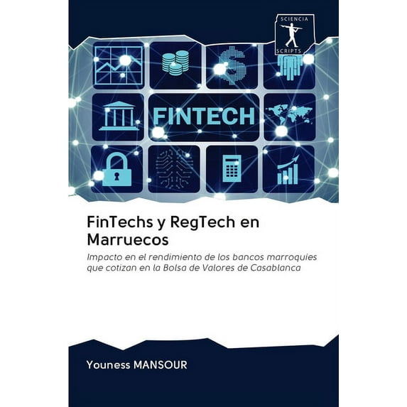 FinTechs y RegTech en Marruecos (Paperback)