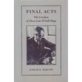 thumbnail image 1 of Pre-Owned Final Acts : The Creation of Three Late O'Neill Plays (Hardcover) 9780820307596, 1 of 1