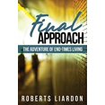 thumbnail image 1 of Pre-Owned Final Approach: The Adventure of End-Times Living (Paperback) 0990403408 9780990403401, 1 of 1