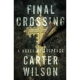 thumbnail image 1 of Pre-Owned Final Crossing (Paperback) 193646733X 9781936467334, 1 of 1