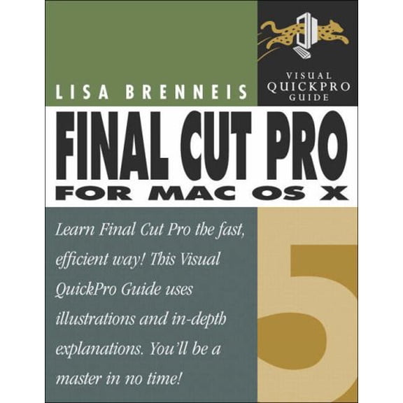 Pre-Owned Final Cut Pro 5 for Mac OS X: Visual QuickPro Guide (Paperback) 0321350251 9780321350251