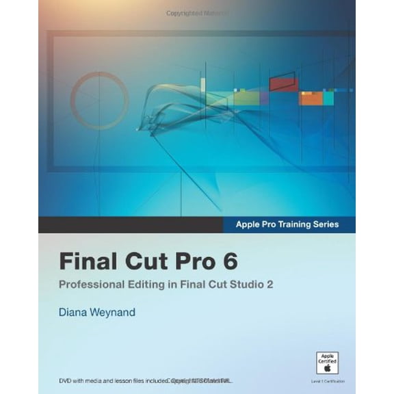Pre-Owned Final Cut Pro 6 (Paperback) 0321502655 9780321502650