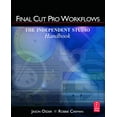 thumbnail image 1 of Pre-Owned Final Cut Pro Workflows: The Independent Studio Handbook (Paperback) 0240810058 9780240810058, 1 of 1