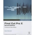 thumbnail image 1 of Final Cut Pro X: Professional Video Editing (Paperback) by Diana Weynand, 1 of 1
