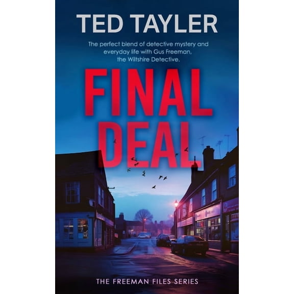The Freeman Files Final Deal: A Cold Case Murder Mystery Series, Book 5, (Paperback)