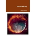 thumbnail image 1 of Final Destiny, (Paperback), 1 of 1