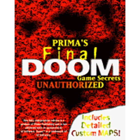 Final Doom Game Secrets: Unauthorized (Paperback) by PCs, Ian Osborne