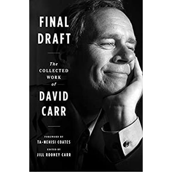 Pre-Owned Final Draft: The Collected Work of David Carr, 9780358206682, 0358206685, Hardcover,