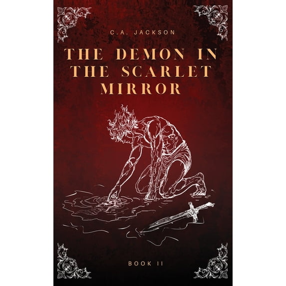 Final Emergence The Demon in the Scarlet Mirror, Book 2, (Hardcover ...