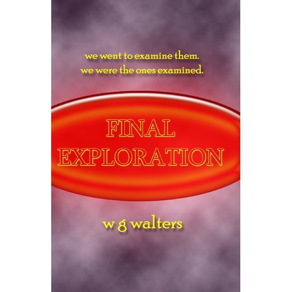 Final Exploration, (Paperback)
