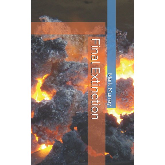 Final Extinction, (Paperback)