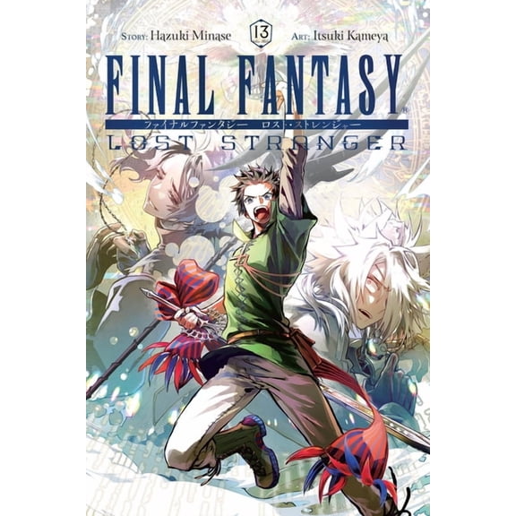 Final Fantasy Lost Stranger Final Fantasy Lost Stranger, Vol. 13, Book 13, (Paperback)