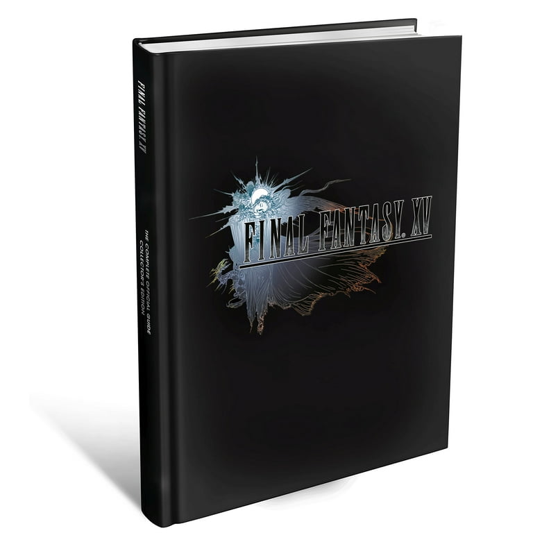 Final Fantasy XV - The Complete Official Guide - Collector's Final Fantasy XV - The Complete Official Guide - Collector's