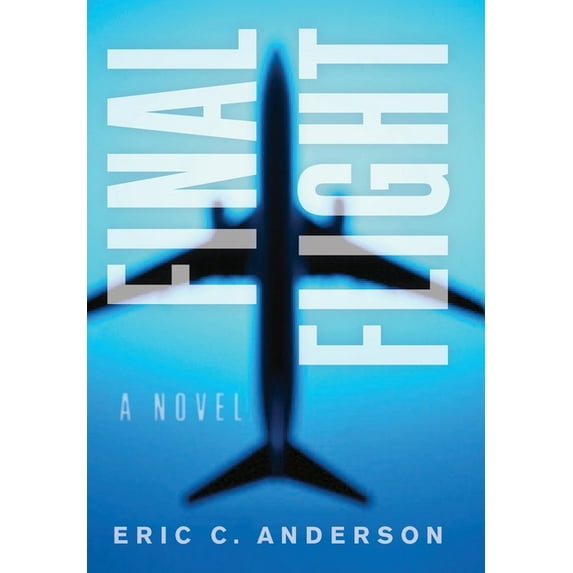 Final Flight, (Hardcover)