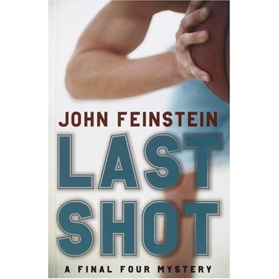 Pre-Owned Last Shot: A Final Four Mystery (Sports Beat, 1) (Unknown) 0375931686 9780375931680