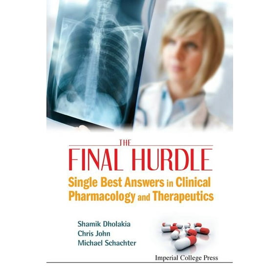 Final Hurdle, The: Single Best Answers in Clinical Pharmacology and Therapeutics (Paperback)