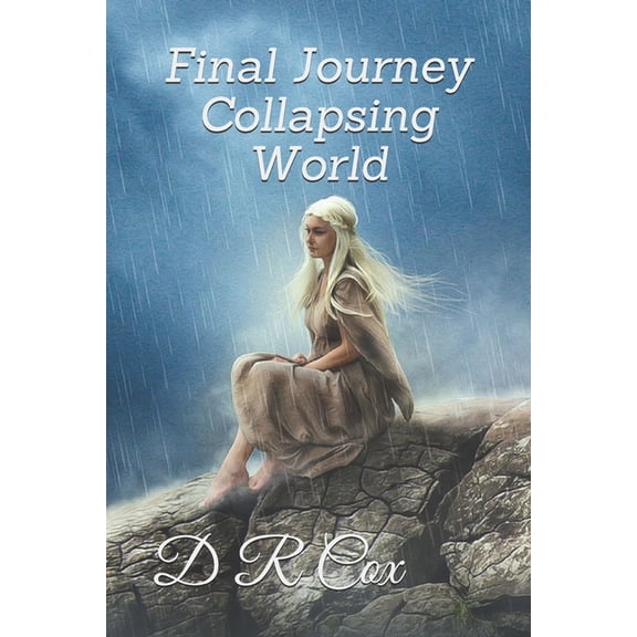 Final Journey: Final Journey Collapsing World (Series #2) (Paperback)