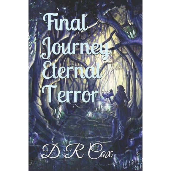 Final Journey: Final Journey Eternal Terror (Paperback)
