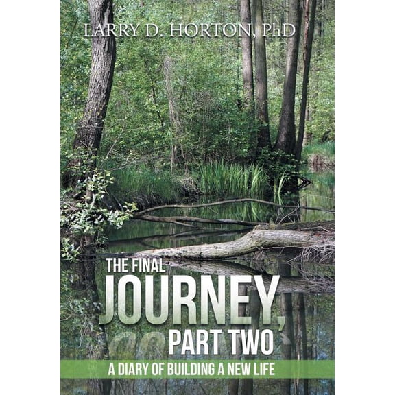 The Final Journey, Part Two (Hardcover)