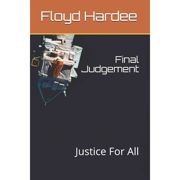 Final Judgement: Justice For All (Paperback)