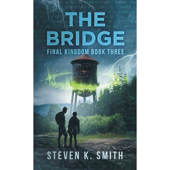 Final Kingdom The Bridge: Final Kingdom Book Three, Book 3, (Hardcover)