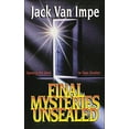thumbnail image 1 of Pre-Owned Final Mysteries Unsealed: Opening the Door to Your Destiny (Paperback) by Jack Van Impe, 1 of 1
