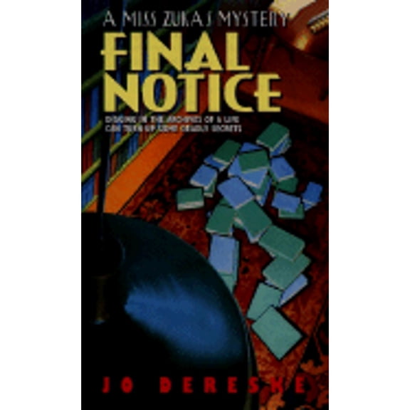 Pre-Owned Final Notice: A Miss Zukas Mysterybk 3 (Paperback) by Jo Dereske