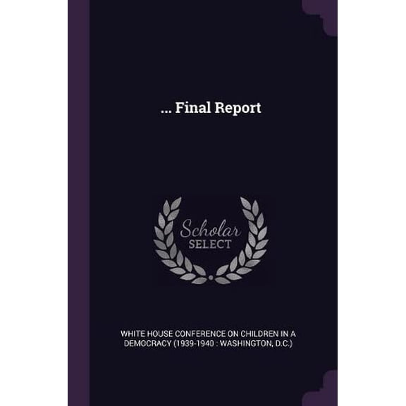 ... Final Report (Paperback)