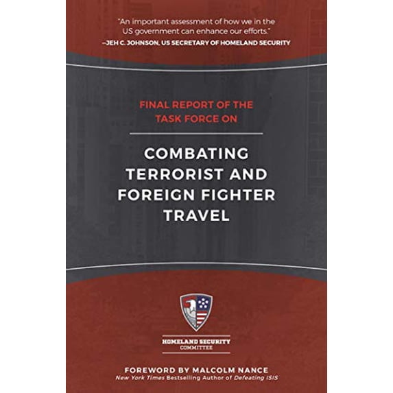 Pre-Owned Final Report of the Task Force on Combating Terrorist and Foreign Fighter Travel Paperback