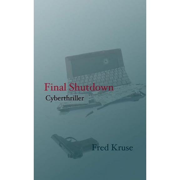 Final Shutdown, (Paperback)