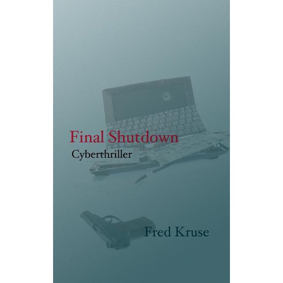 Final Shutdown, (Paperback)