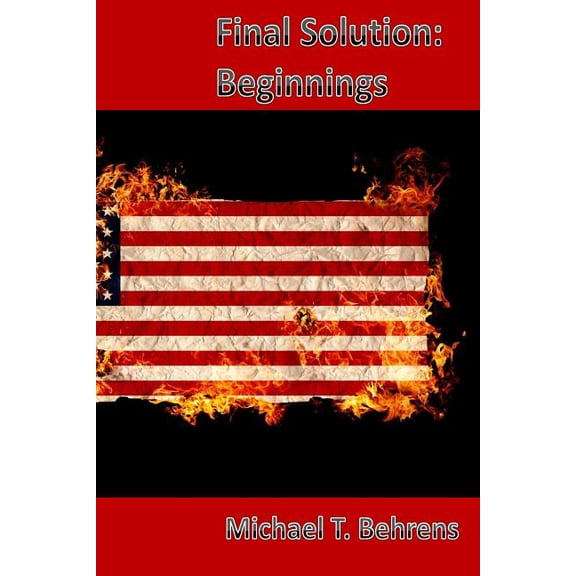 Final Solution : Beginnings