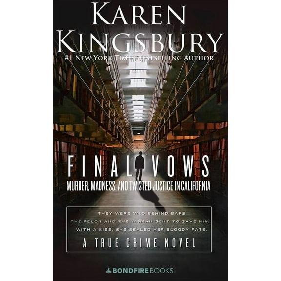 Final Vows: Murder, Madness, and Twisted Justice in California, (Paperback)