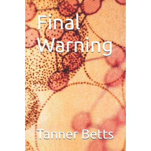 Final Warning, (Paperback)
