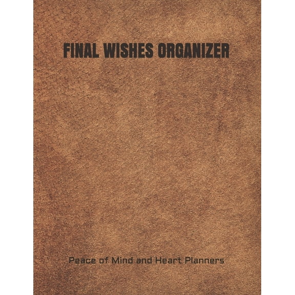 Final Wishes Organizer (Paperback)