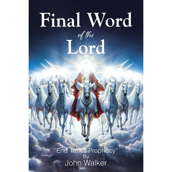 Final Word of the Lord, (Paperback)