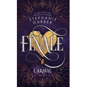 A Caraval Novel Finale, Book 3, Hardcover