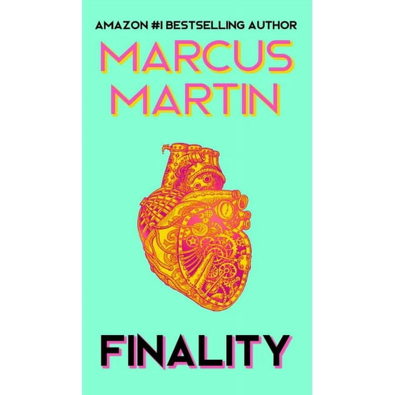 Finality: A Metaphysical Sci-Fi Novel, (Hardcover)