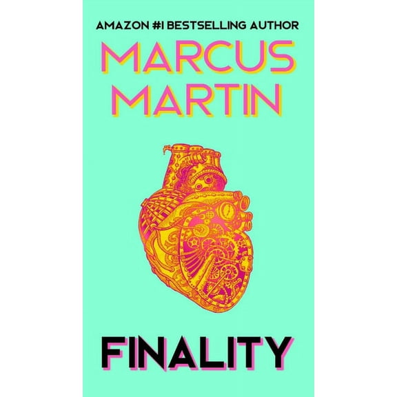 Finality: A Metaphysical Sci-Fi Novel, (Hardcover)