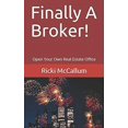 thumbnail image 1 of Pre-Owned Finally A Broker!: Open Your Own Real Estate Office (Paperback) 1795653035 9781795653039, 1 of 1