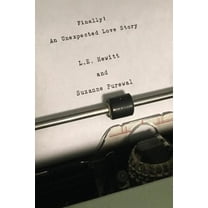 Finally! An Unexpected Love Story, (Paperback)