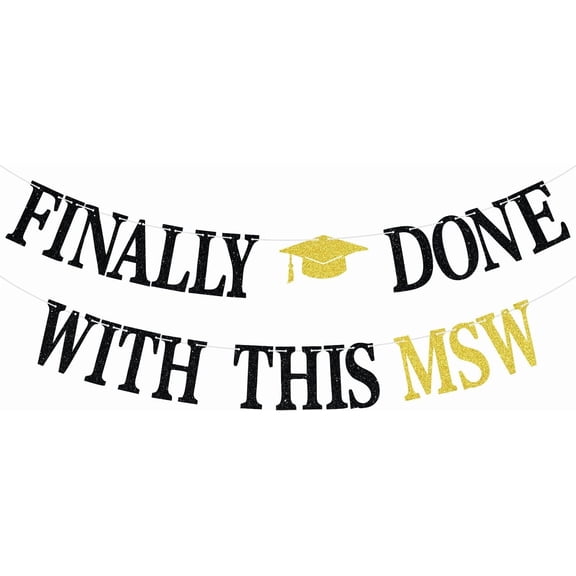 Finally Done with This MSW Banner, Congrats Social Worker Sign, Master of Social Work Degree Graduation Party Decorations Supplies