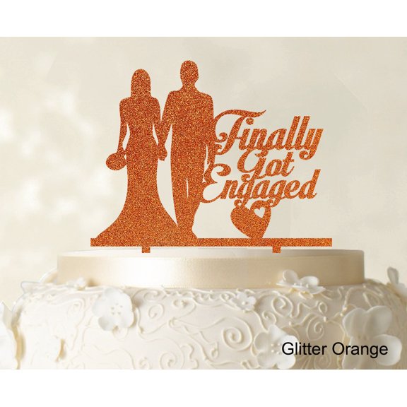 """Finally Got Engaged"" Wedding Cake Topper Glitter Orange Cake Topper Color Option Available 6""-7"" Inches Wide"