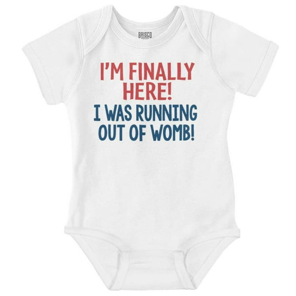 Finally Here Running Out of Womb Romper Boys or Girls Infant Baby Brisco Brands NB