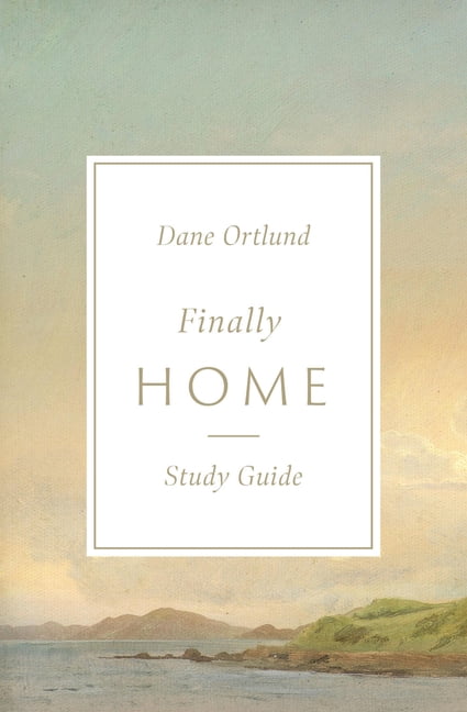 Finally Home Study Guide: The Christian Hope of Heaven, (Paperback)