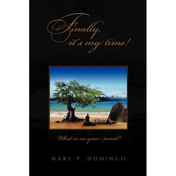 Finally, It's My Time!, (Paperback)