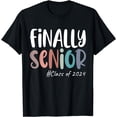 thumbnail image 1 of Finally Senior Class Of 2024 Funny Graduation High School T-Shirt, 1 of 4