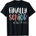 Finally Senior Class Of 2025 Funny Graduation High School TShirt