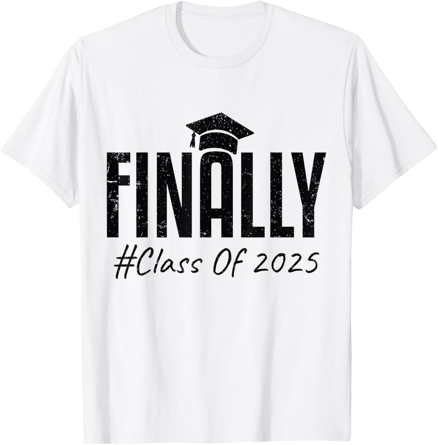 Finally class of 2025 Middle High School Senior Graduation TShirt
